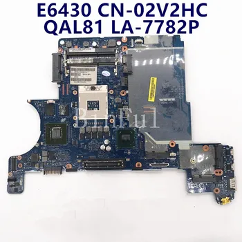 CN-02V2HC 02V2HC 2V2HC Visoke Kakovosti Mainboard Za Latitude E6430 Notebook Laptop Motherboard QAL81 LA-7782P 100% Polno Preizkušen