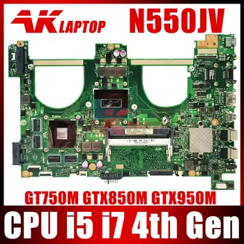 N550J Mainboard Za ASUS N550JV N550JK N550JX G550J G550JK G550JX Prenosni računalnik z Matično ploščo i5, i7 4. GT750M GTX850M GTX950M
