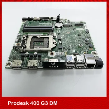 Original Desktop Motherboard Za HP Prodesk 400 G3 DM 912858-001 906006-001 Popoln Preizkus,Dobra Kvaliteta