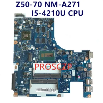 Visoka Kakovost Mainboard Za LENOVO G50 G50-70 Z50-70 ACLU1/ACLU2 NM-A271 Prenosni računalnik z Matično ploščo Z i5-4210U CPU 100% Popolnoma Testirane