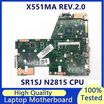 X551MA REV.2.0 Mainboard Za Prenosnik ASUS matična plošča Z SR1SJ N2815 CPU 100% Polno Preizkušen, ki Delajo Dobro