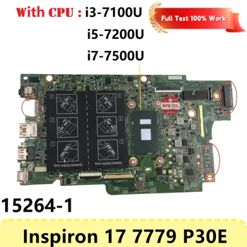 Za Dell Inspiron 17 7779 P30E Prenosni računalnik z Matično ploščo 15264-1 NX6FR CN-0NX6FR 0NX6FR Mainboard W I3-7100U I5, I7-7500U CPU Zvezek
